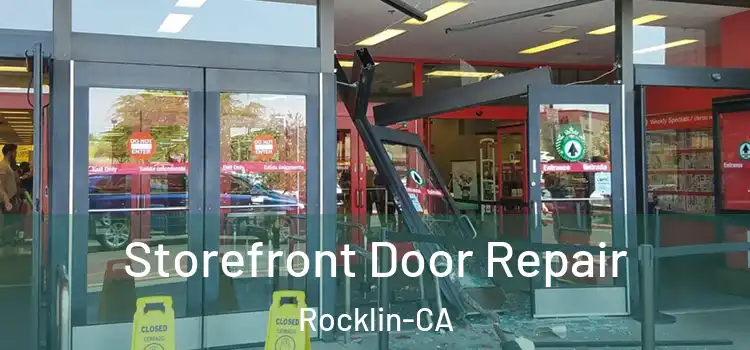  Storefront Door Repair Rocklin-CA